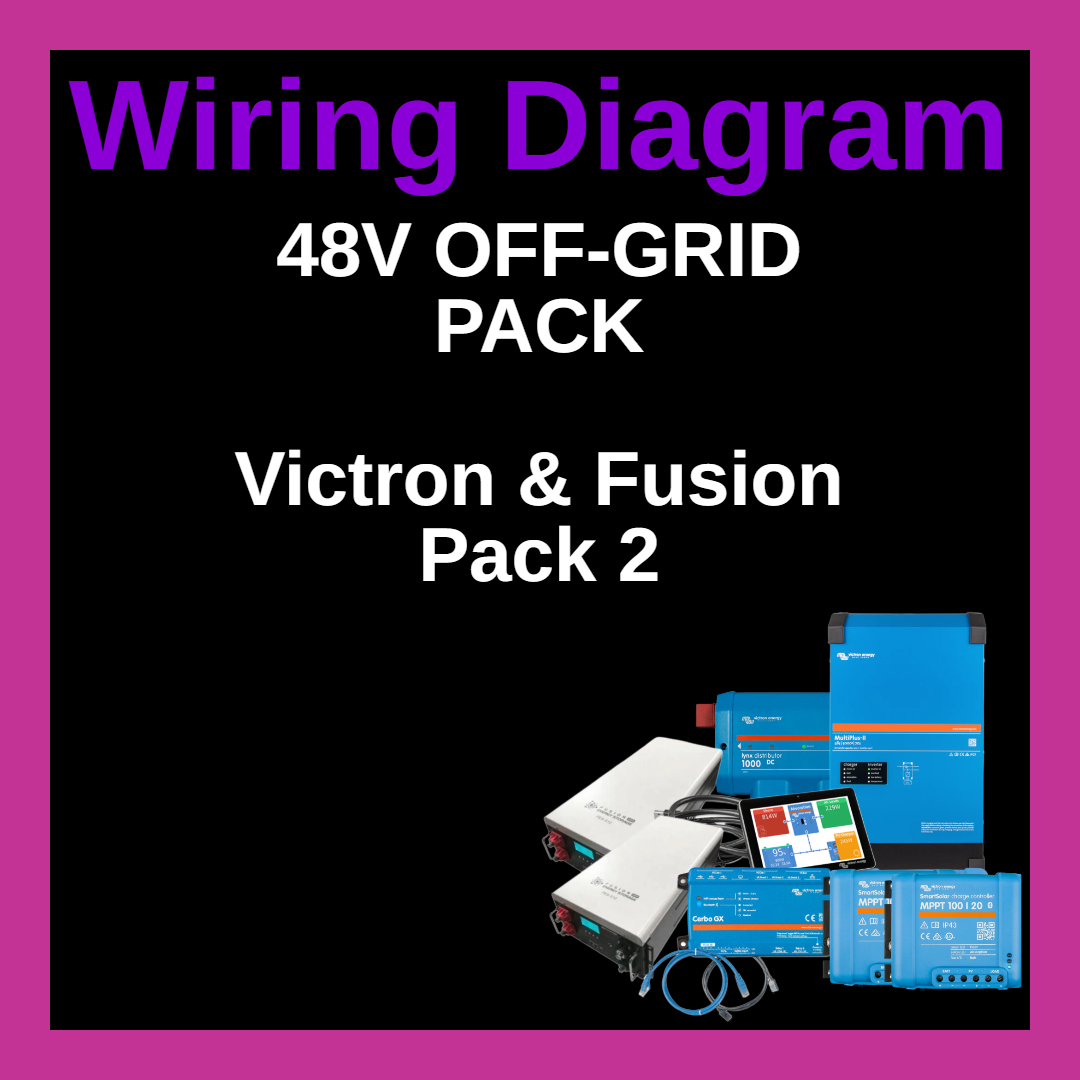 Wiring Diagram - 48v Off-Grid Pack | Victron & Fusion Pack 2