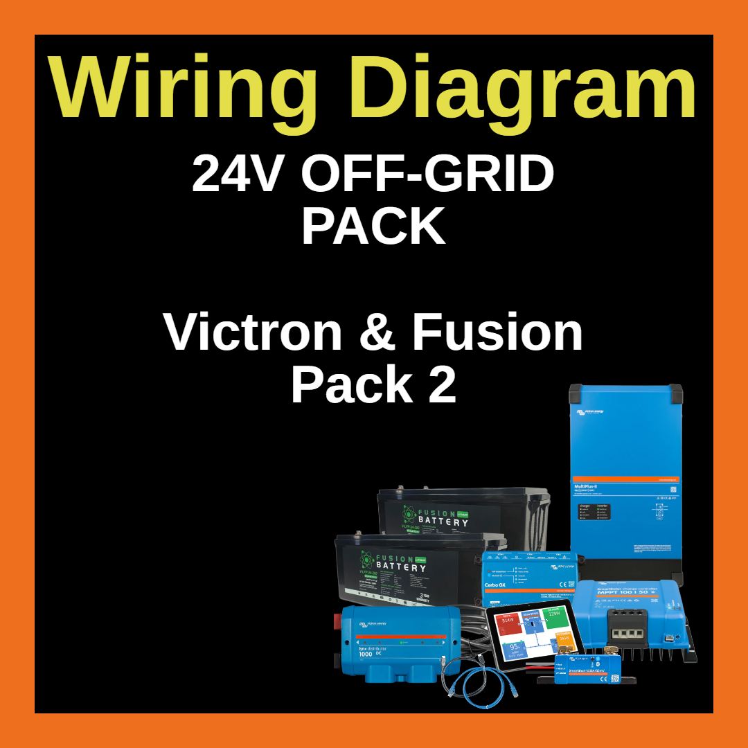 Wiring Diagram - 24v Off-Grid Pack | Victron & Fusion Pack 2